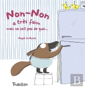 Non-Non A Très Faim