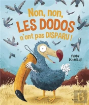 Non, Non, Les Dodos N'Ont Pas Disparu !