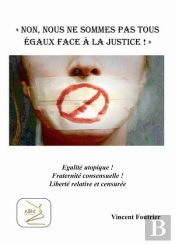 Non, Nous Ne Sommes Pas Tous Égaux Face À La Justice !