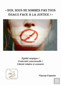 Bertrand.pt - Non, Nous Ne Sommes Pas Tous Égaux Face À La Justice !