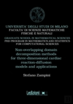 Bertrand.pt - Non-Overlapping Domain Decomposition Methods For Three-Dimensional Cardiac Reaction-Diffusion Models And Applications.