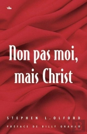 Non Pas Moi, Mais Christ