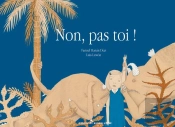 Non, Pas Toi !