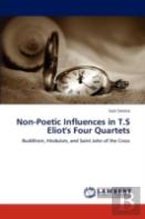 Non-Poetic Influences In T.S Eliot'S Four Quartets
