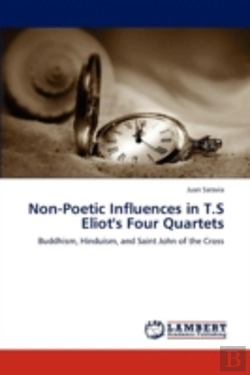 Bertrand.pt - Non-Poetic Influences In T.S Eliot'S Four Quartets
