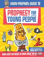 Non-Prophet'S Guide To Prophecy For Young People