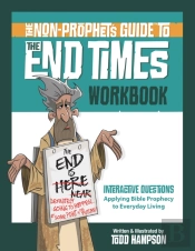 Non-Prophet'S Guide To The End Times Workbook