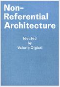 Non-Referential Architecture