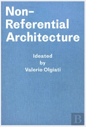 Non-Referential Architecture