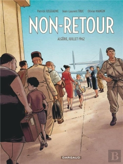 Bertrand.pt - Non-Retour : Algérie, Juillet 1962