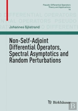 Bertrand.pt - Non-Self-Adjoint Differential Operators, Spectral Asymptotics And Random Perturbations