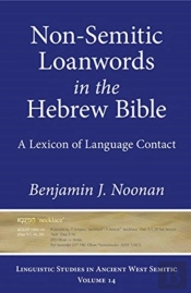 Non-Semitic Loanwords In The Hebrew Bible