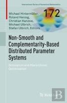 Non-Smooth And Complementarity-Based Distributed Parameter Systems
