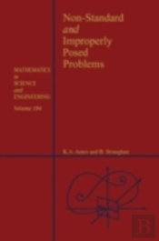 Non-Standard And Improperly Posed Problems
