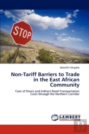 Non-Tariff Barriers To Trade In The East African Community