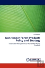Non-Timber Forest Products Policy And Strategy