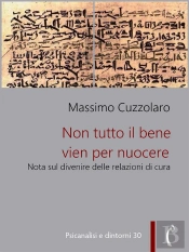 Non Tutto Il Bene Vien Per Nuocere