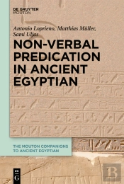 Non-Verbal Predication In Ancient Egyptian
