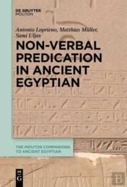 Bertrand.pt - Non-Verbal Predication In Ancient Egyptian
