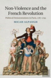 Non-Violence And The French Revolution