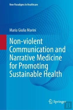 Bertrand.pt - Non-Violent Communication And Narrative Medicine For Promoting Sustainable Health