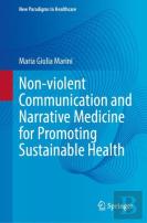 Non-Violent Communication And Narrative Medicine For Promoting Sustainable Health