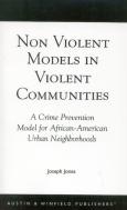 Non-Violent Models In Violent Communities