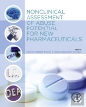 Nonclinical Assessment Of Abuse Potential For New Pharmaceuticals
