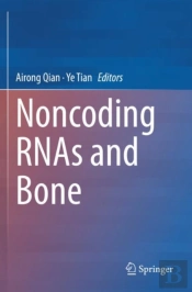 Noncoding Rnas And Bone