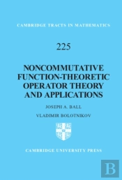 Noncommutative Function-Theoretic Operator Theory And Applications