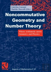 Noncommutative Geometry And Number Theory