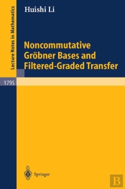 Bertrand.pt - Noncommutative Grobner Bases And Filtered-Graded Transfer