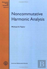 Noncommutative Harmonic Analysis