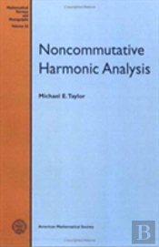 Noncommutative Harmonic Analysis