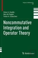 Noncommutative Integration And Operator Theory