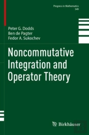 Noncommutative Integration And Operator Theory