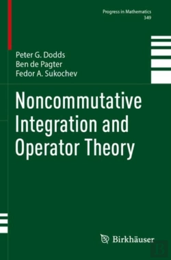 Bertrand.pt - Noncommutative Integration And Operator Theory