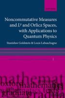 Noncommutative Measures And Lp And Orlicz Spaces, With Applications To Quantum Physics
