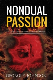 Nondual Passion: A Quality Of Consciousn