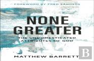 None Greater