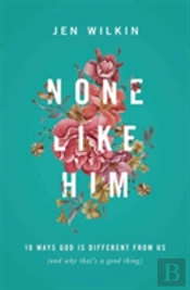 None Like Him