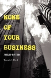 None Of Your Business
