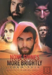 None Shines More Brightly