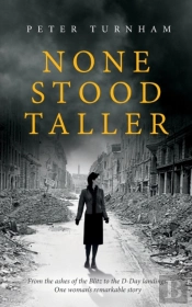None Stood Taller