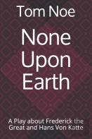 None Upon Earth