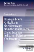 Nonequilibrium Criticality In One Dimension: From The Kardar-Parisi-Zhang Equation To Exciton-Polariton Condensates