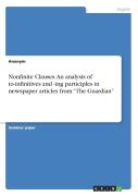 Nonfinite Clauses. An Analysis Of To-Infinitives And -Ing Participles In Newspaper Articles From ''The Guardian''
