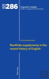 Nonfinite Supplements In The Recent History Of English