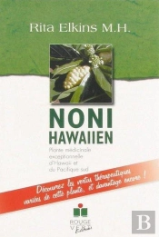 Noni Hawaiien, Plante Médicinale Exceptionnelle D'Hawaii Et Du Pacifique Sud