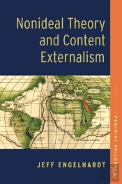 Nonideal Theory And Content Externalism